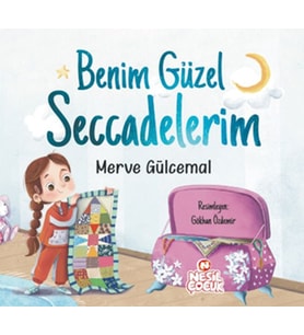 Benim Güzel Seccadelerim