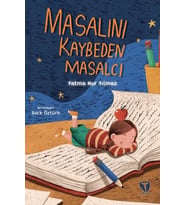 Masalını Kaybeden Masalcı