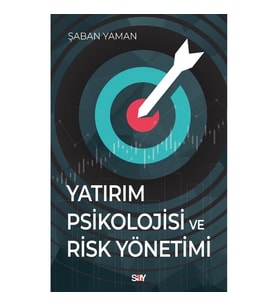 Yatırım Psikolojisi ve Risk Yönetimi