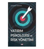 Yatırım Psikolojisi ve Risk Yönetimi