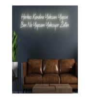Herkes Kendine Yakışanı Yapsın Ben Ne Yapsam Yakışıyor Zaten Yazılı Neon Tabela
