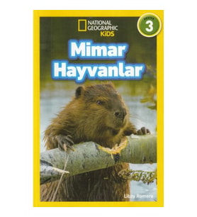 National Geographic Kids - Mimar Hayvanlar - Seviye 3