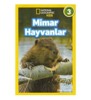 National Geographic Kids - Mimar Hayvanlar - Seviye 3
