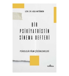 Bir Psikiyatristin Sinema Defteri