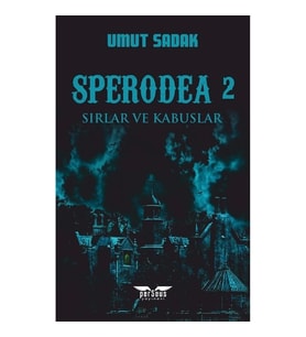 Sperodea 2 - Sırlar ve Kabuslar