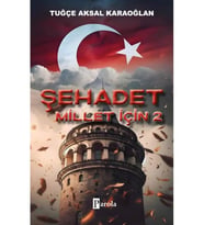 Şehadet Millet İçin - 2