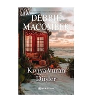 Kıyıya Vuran Düşler Debbie Macomber Epsilon Yayınevi