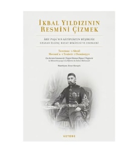 İkbal Yıldızının Resmini Çizmek (Ciltli)