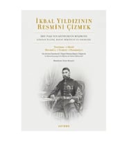 İkbal Yıldızının Resmini Çizmek (Ciltli)