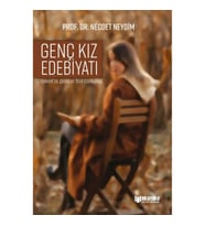 Türkiye'De Çeviri Ve Telif Eserlerde Genç Kız Edebiyatı