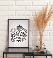 You Light No My Life Yazılı Çerçeve Görünümlü MDF Tablo