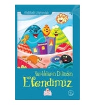Varlıkların Dilinden Efendimiz