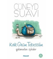Kırk Gram Tebessüm Gülümseten Öyküler