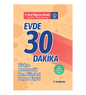 TUDEM 3.SINIF EVDE 30 DAKİKA TÜRKÇE MATEMATİK-FEN-HAYAT BİLGİSİ