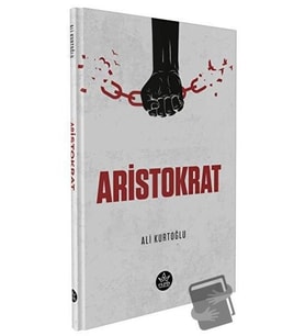 Aristokrat / Ali Kurtoğlu