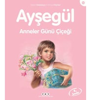 Ayşegül Serisi 10 - Anneler Günü Çiçeği
