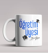 Kişiye Özel Öğretim Üyesi Tasarımlı Beyaz Renk Kupa Bardak