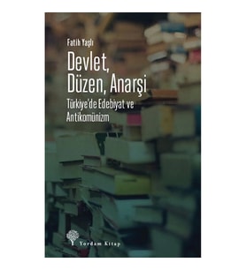 Devlet, Düzen, Anarşi