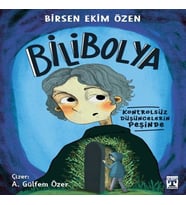 Bilibolya - Kontrolsüz Düşüncelerin Peşinde