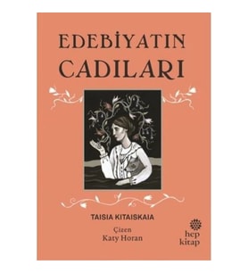 Edebiyatın Cadıları (Ciltli)
