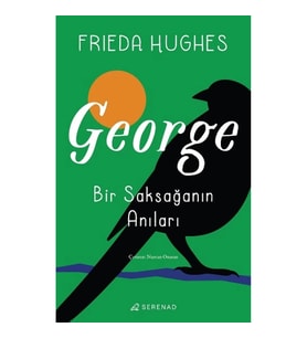 George: Bir Saksağanın Anıları