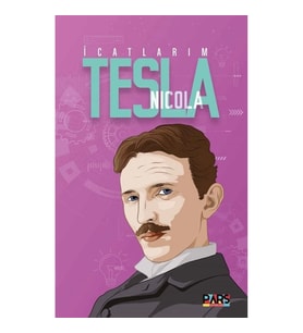 İcatlarım & Nikola Tesla