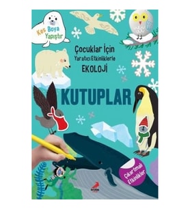 Kutuplar-Çocuklar için Yaratıcı Etkinliklerle Ekoloji