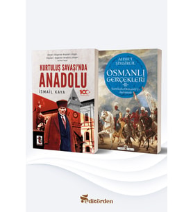 Kurtuluş Savaşı’nda Anadolu - Osmanlı Gerçekleri 2
