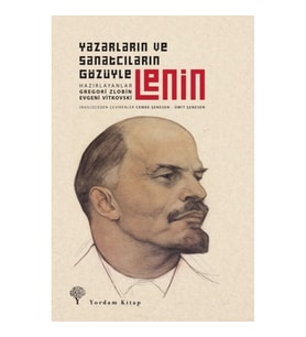 Yazarların ve Şairlerin Gözüyle Lenin (Ciltli)
