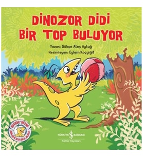 Dinozor Didi Bir Top Buluyor