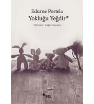 Yokluğu Yeğdir