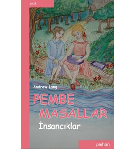 Pembe Masallar (İnsancıklar)