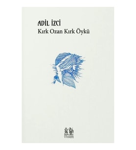 Kırk Ozan Kırk Öykü