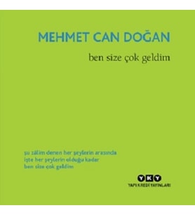 Ben Size Çok Geldim