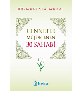 Cennetle Müjdelenen 30 Sahabi
