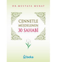 Cennetle Müjdelenen 30 Sahabi