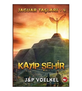 Jaguar Taşları 4 - Kayıp Şehir