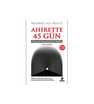 Ahirette 45 Gün - Mehmet Ali Bulut
