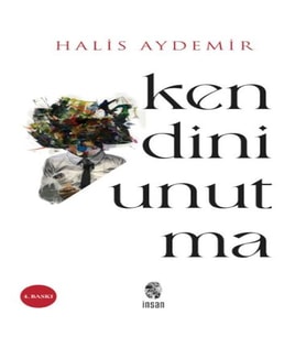 Kendini Unutma