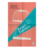 Kaygılı Ebeveyn
