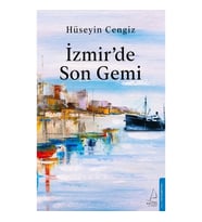 İzmir’de Son Gemi