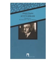 Bütün Şiirleri / Ahmet Haşim