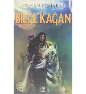 Bilge Kağan - Orhan Yeniaras
