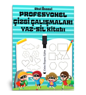 Okul Öncesi Profesyonel Çizgi Çalışmaları YAZ-SİL Kitabı