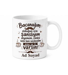 Bacanak İçin Kişiye Özel Esprili Baskılı Kupa Bardak Hediye