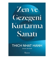 Zen ve Gezegeni Kurtarma Sanatı