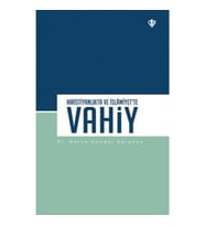 Hıristiyanlıkta ve İslamiyet’te Vahiy
