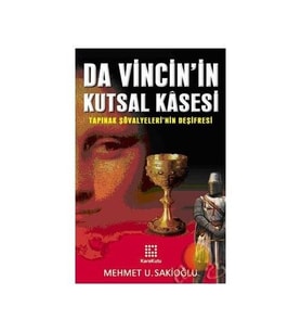 Da Vinci Nin Kutsal Kasesi-Mehmet U. Sakioğlu