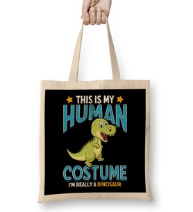 This Is My Human Costume I m Really A T Rex Bez Çanta Uzun Saplı