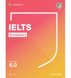 Ielts Vocabulary Up To Band 6.0 With Downloadable Audio (Çok Renkli)